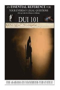 bokomslag The Alabama DUI Handbook For Justice