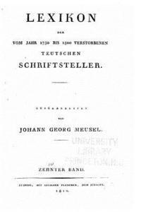 bokomslag Lexikon der vom Jahr 1750 bis 1800 verstorbenen teutschen Schriftsteller