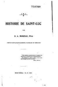 bokomslag Histoire de Saint-Luc