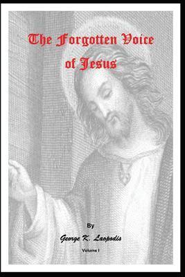 The Forgotten Voice of Jesus 1