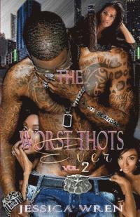 The Worst Thots Ever: A 512 Scandal Vol. 2 1