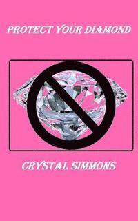 bokomslag Protect Your Diamond