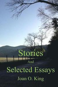 bokomslag Stories and Selected Essays