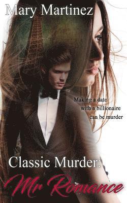 bokomslag Classic Murder: Mr. Romance