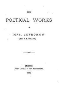 bokomslag The Poetical Works of Mrs. Leprohon