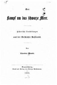 Theodor Mundt - Der Kampf um das schwarze Meer, Häftad