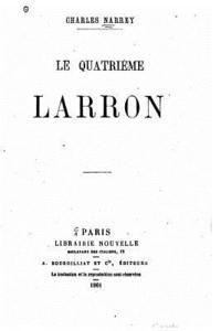 bokomslag Le Quatrième Larron