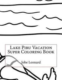 bokomslag Lake Piru Vacation Super Coloring Book