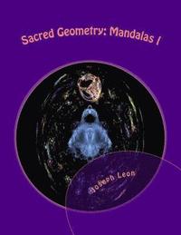 bokomslag Sacred Geometry: Mandalas l: An Adult Coloring Book