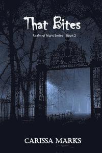 Carissa Marks - That Bites, Häftad