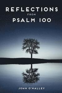 Reflections from Psalm 100 1