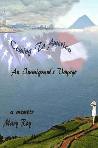 bokomslag Coming to America: An Immigrants Voyage