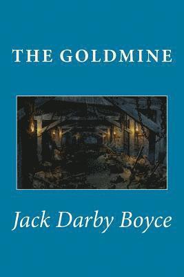 The Goldmine 1