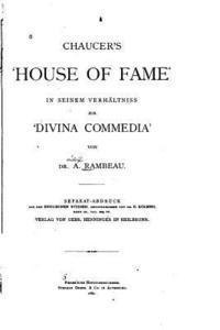 bokomslag Chaucer's 'House of Fame', In seinem Verháltniss zur 'divina Commedia'