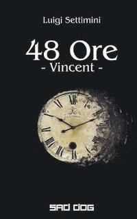 bokomslag 48 Ore: Vincent