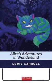 bokomslag Alice's Adventures in Wonderland (illustrated) (WJS Classics Edition)