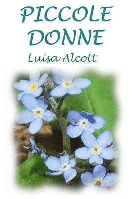 Luisa Alcott - Piccole donne: Versione integrale, Häftad