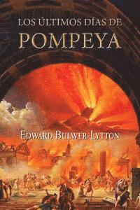 bokomslag Los últimos días de Pompeya