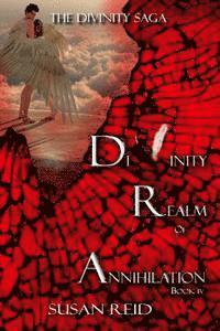 Susan Reid, Erin Raine - Divinity: Realm of Annihilation: Book Four, Häftad