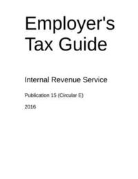 bokomslag Employer's Tax Guide: Publication 15 (Circular E)