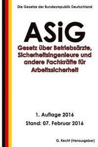 bokomslag ASiG, 1. Auflage 2016