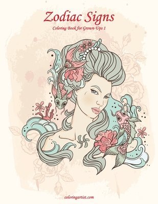 Zodiac Signs Coloring Book for Grown-Ups 1 1