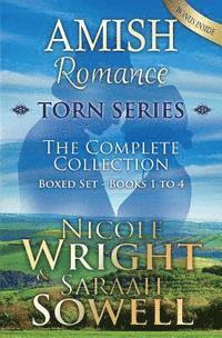 AMISH Romance; Torn Series; The Complete Collection: Boxed Set - Books 1-4 1
