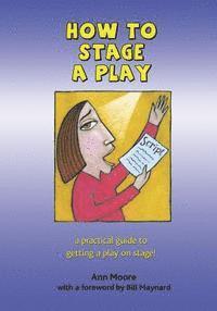 How to Stage a Play 1