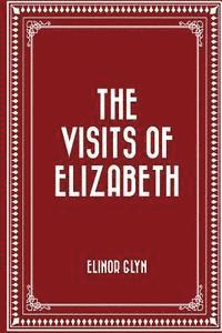 The Visits of Elizabeth 1