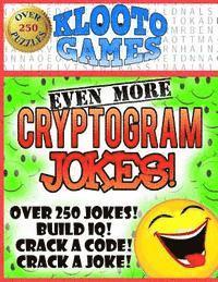 Klooto Games - KLOOTO Games: EVEN MORE CRYPTOGRAM Jokes!, Häftad