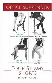 Office Surrender: Four Steamy Short Stories 1