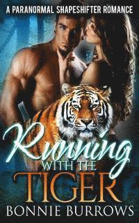 bokomslag Running With The Tiger
