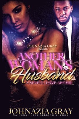 Another Woman's Husband: A Sinful Love Affair 1