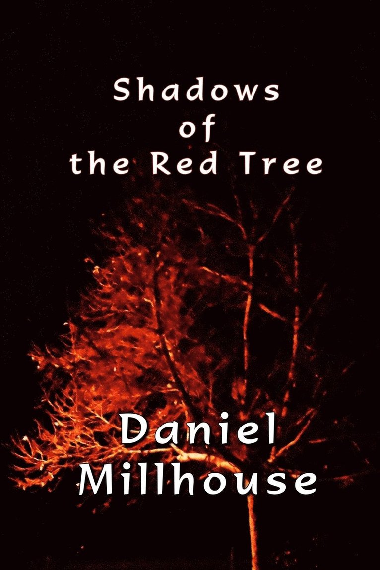 Shadows of the Red Tree 1