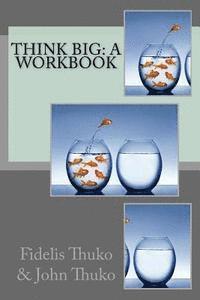 bokomslag Think Big: A workbook