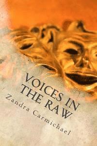 Voices in the Raw: first-person narratives 1