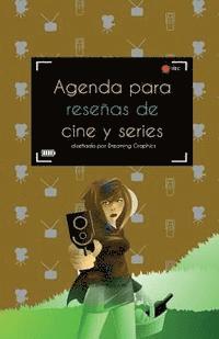bokomslag Agenda para reseñas de cine y series: interior a todo color