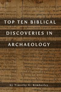 bokomslag Top Ten Biblical Discoveries in Archaeology