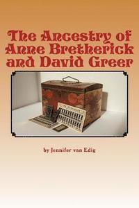 bokomslag The Ancestry of Anne Bretherick and David Greer