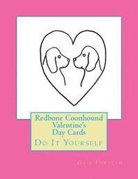 Gail Forsyth - Redbone Coonhound Valentine's Day Cards: Do It Yourself, Häftad