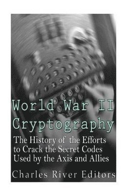 bokomslag World War II Cryptography