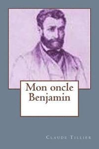 bokomslag Mon oncle Benjamin
