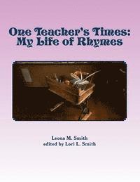 bokomslag One Teacher's Times: My Life of Rhymes