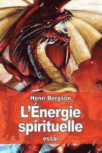 bokomslag L'Énergie spirituelle