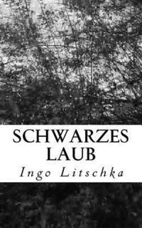 bokomslag Schwarzes Laub