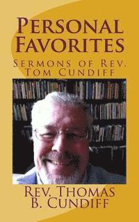 bokomslag Personal Favorites: Sermons of Rev. Thomas B. Cundiff