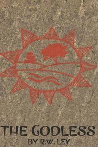 R. W. Ley - The Godless, Häftad