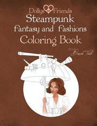 bokomslag Steampunk Fantasy and Fashions Dollys and Friends Coloring Book