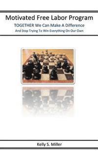 Motivated Free Labor Program: Together We Can Make a Difference