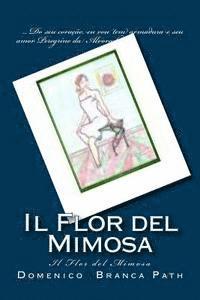 [[Il]] Flor del Mimosa: [[Il]] Flor del Mimosa 1